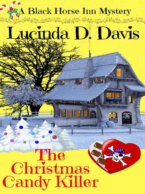 Title details for The Christmas Candy Killer by Lucinda D. Davis - Available